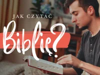 Jak czytać Biblię?