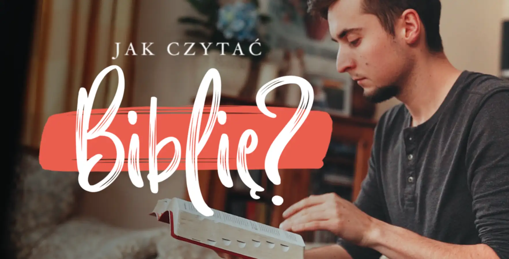 Jak czytać Biblię?